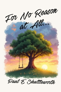 Paperback For No Reason At All... Book