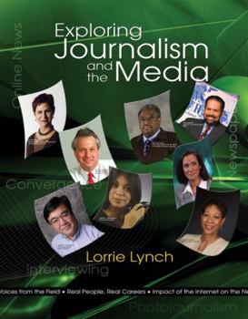 Hardcover Exploring Journalism and the Media (with CD-ROM) (Broadcast News Production Team) Book