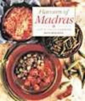 Hardcover Flavours of Madras: A South Indian Cookbook Book