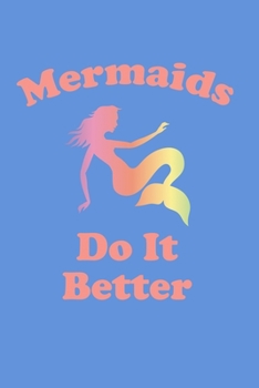 Paperback Mermaids Do It Better: Comic Book Notebook Paper Book