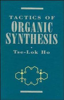 Hardcover Tactics of Organic Synthesis Book