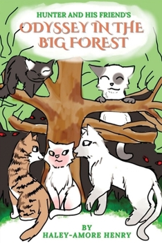 Paperback Hunter and His Friends Odessy in the Big Forest Book