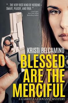 Paperback Blessed are the Merciful: A Gabriella Giovanni Mystery Novella Book