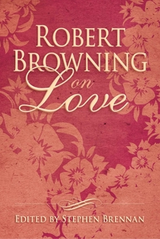 Hardcover Robert Browning on Love Book