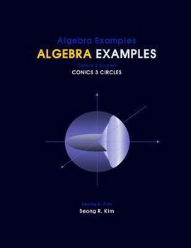 Paperback Algebra Examples Conics 3 Circles Book