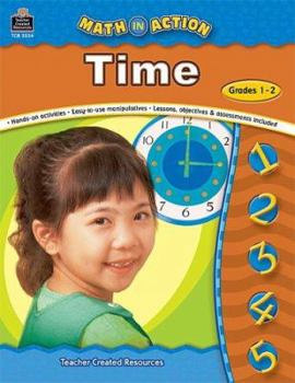 Paperback Math In Action: Time:grade 1-2 Book