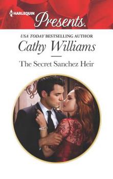 Mass Market Paperback The Secret Sanchez Heir: A Sensual Story of Passion and Romance Book