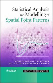 Hardcover Statistical Analysis and Modelling of Spatial Point Patterns Book