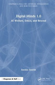 Hardcover Digital Minds 1.0: AI Welfare, Ethics, and Beyond Book