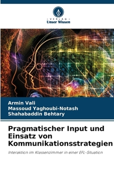 Paperback Pragmatischer Input und Einsatz von Kommunikationsstrategien [German] Book