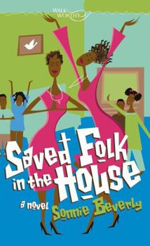 Mass Market Paperback Saved Folk in the House Book