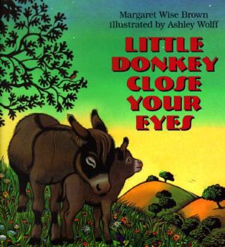 Hardcover Little Donkey Close Your Eyes Book