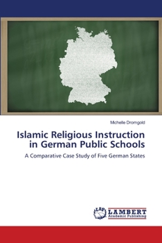 Paperback Islamic Religious Instruction in German Public Schools Book