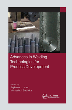 Paperback Advances in Welding Technologies for Process Development Book
