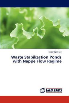 Paperback Waste Stabilization Ponds with Nappe Flow Regime Book