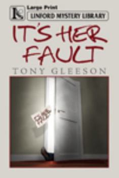 Paperback It's Her Fault [Large Print] Book