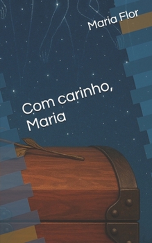Paperback Com carinho, Maria [Portuguese] Book