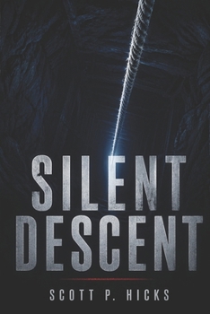 Silent Descent: A psychological Thriller