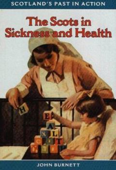Paperback Scots in Sickness and in Health Book