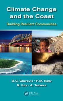 Hardcover Climate Change and the Coast: Building Resilient Communities Book