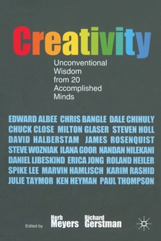 Paperback Creativity: Unconventional Wisdom from 20 Accomplished Minds Book