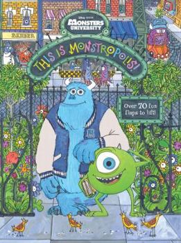 Hardcover This Is Monstropolis! (Disney Pixar Monsters University) Book
