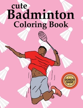 Cute Badminton Coloring Book