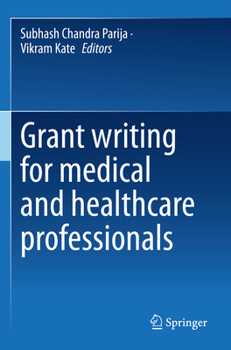 Paperback Grant Writing for Medical and Healthcare Professionals Book