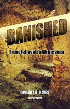 Paperback BANISHED! From Jehovah's Witnesses Book