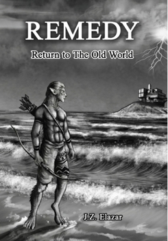 Paperback Remedy: Return To The Old World Book