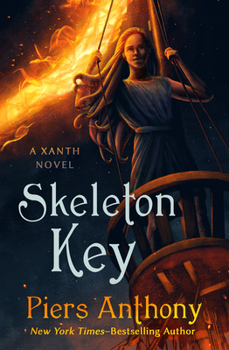 Skeleton Key: A Xanth Novel - Book #44 of the Xanth
