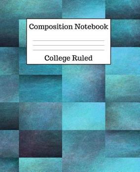 Paperback Composition Notebook College Ruled: 100 Pages - 7.5 x 9.25 Inches - Paperback - Blue Abstract Design Book