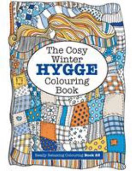 Paperback The Cosy HYGGE Winter Colouring Book