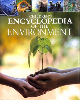 Children's Encyclopedia of the Environment (Arcturus Children's Reference Library)
