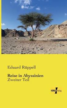 Paperback Reise in Abyssinien: Zweiter Teil [German] Book