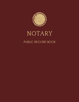 Paperback Notary Journal: Classic Burgundy Public Record Book