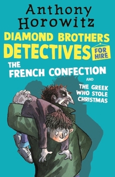 The French Confection and The Greek Who Stole Christmas - Book  of the Diamond Brothers