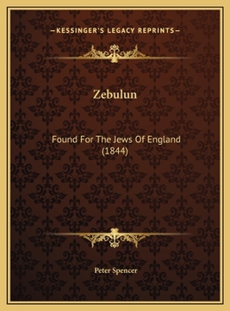 Hardcover Zebulun: Found For The Jews Of England (1844) Book