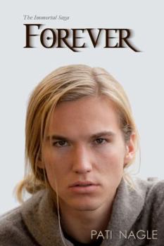 Forever - Book #3 of the Immortal