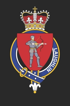 Laughlin: Laughlin Coat of Arms and Family Crest Notebook Journal (6 x 9 - 100 pages)