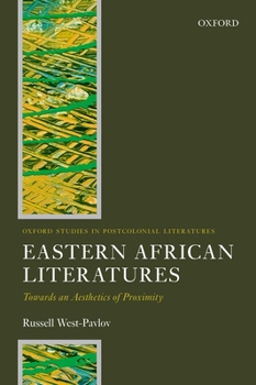 Hardcover Eastern African Literatures: Towards an Aesthetics of Proximity Book