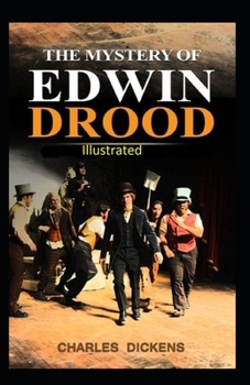 Paperback The Mystery of Edwin Drood Illustrated Book