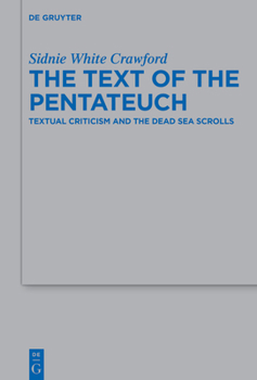 Hardcover The Text of the Pentateuch: Textual Criticism and the Dead Sea Scrolls Book