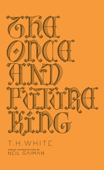 The Once and Future King - Book  of the Once and Future King