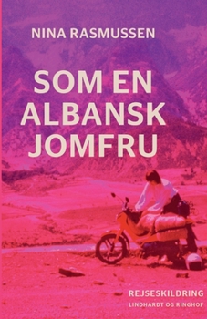 Paperback Som en albansk jomfru [Danish] Book