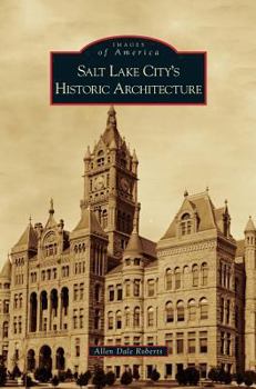 Hardcover Salt Lake City's Historic Architecture Book