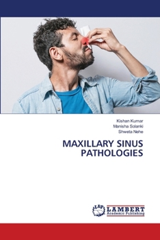 Maxillary Sinus Pathologies