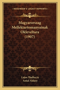 Paperback Magyarorszag Mellektartomanyainak Okleveltara (1907) [Hungarian] Book