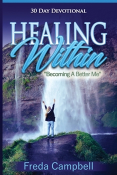 Paperback Healing Within " Becoming A Better Me" Book