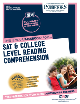 Paperback SAT & College Level Reading Comprehension (Cs-57): Passbooks Study Guide Volume 57 Book